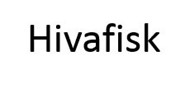 Hivafisk