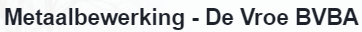 Metaalconstructie De Vroe